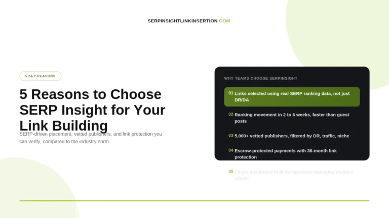 5 Reasons to Choose SERP Insight for Your Link Building